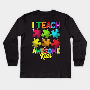 Cute I Teach Awesome Kids Teacher Autism Awareness Kids Long Sleeve T-Shirt